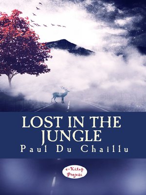 cover image of Lost in the Jungle